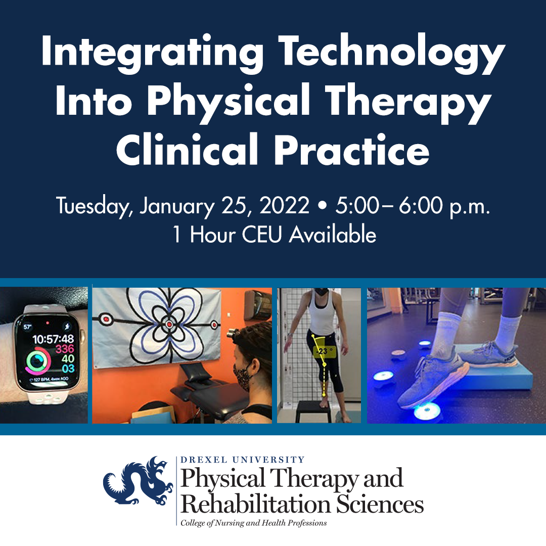 Image with title "Integrating Technology into Physical Therapy Clinical Practice and photos of a smart watch and people using technology.